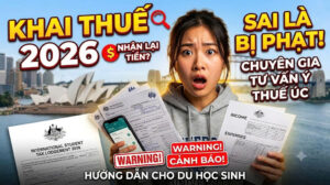 Du học sinh đi làm tại Úc: Những điều cần biết khi khai thuế 2026