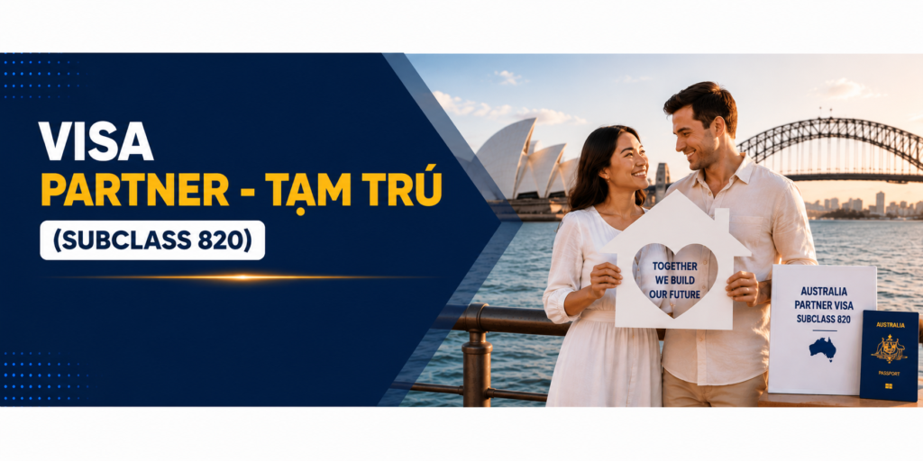 Visa Partner - Tạm trú (Subclass 820)